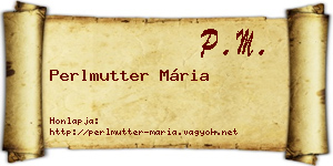 Perlmutter Mária névjegykártya